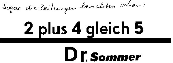 2 plus 2 gleich 5 - Dr. Sommer