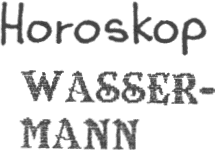 Horoskop - Wassermann