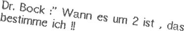 Spruch Dr. Bock
